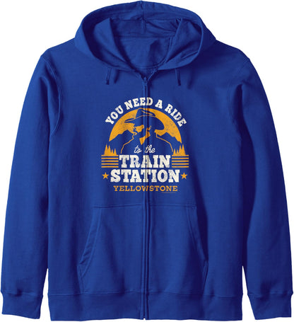 Yellowstone - You Need a Ride to the Train Station Zip Hoodie